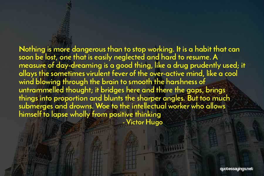 Best Hard Worker Quotes By Victor Hugo Best Hard Worker Quotes By Victor Hugo
