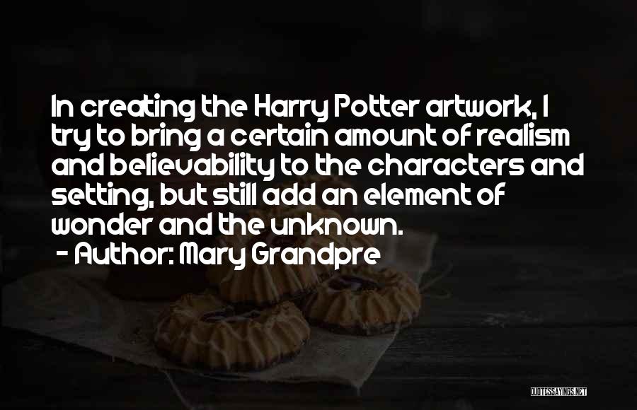Best Harry Potter Quotes By Mary Grandpre