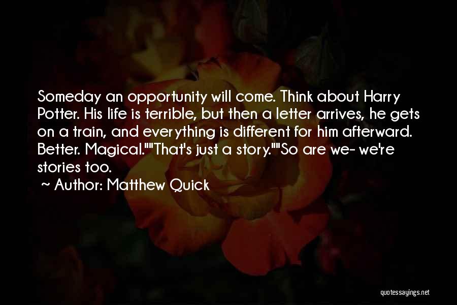 Best Harry Potter Quotes By Matthew Quick