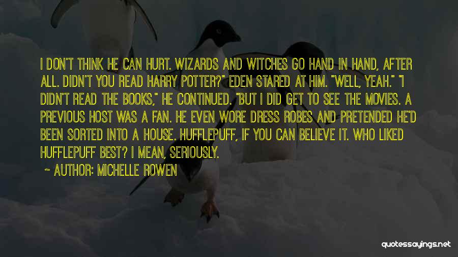 Best Harry Potter Quotes By Michelle Rowen