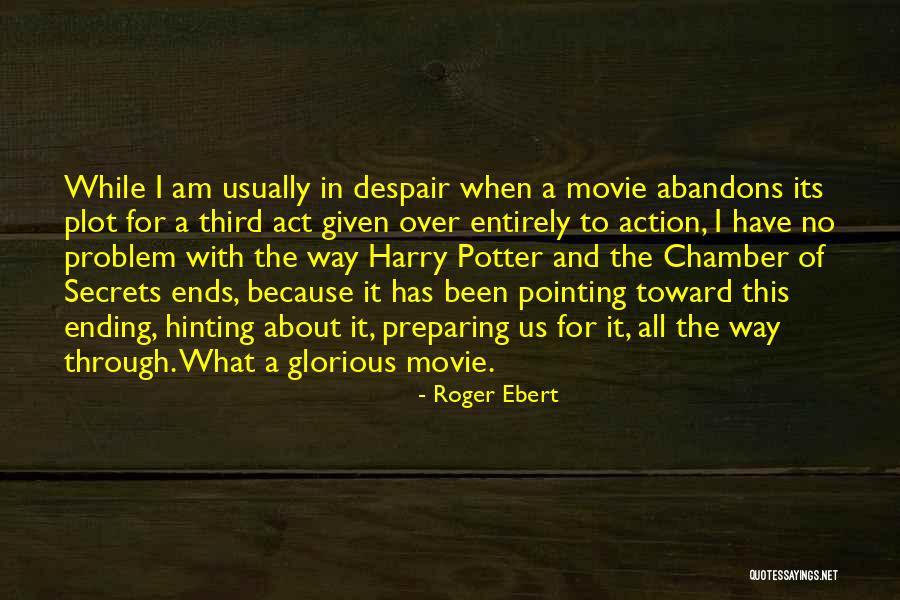 Best Harry Potter Quotes By Roger Ebert