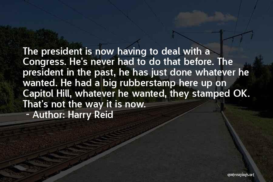 Best Harry Reid Quotes By Harry Reid