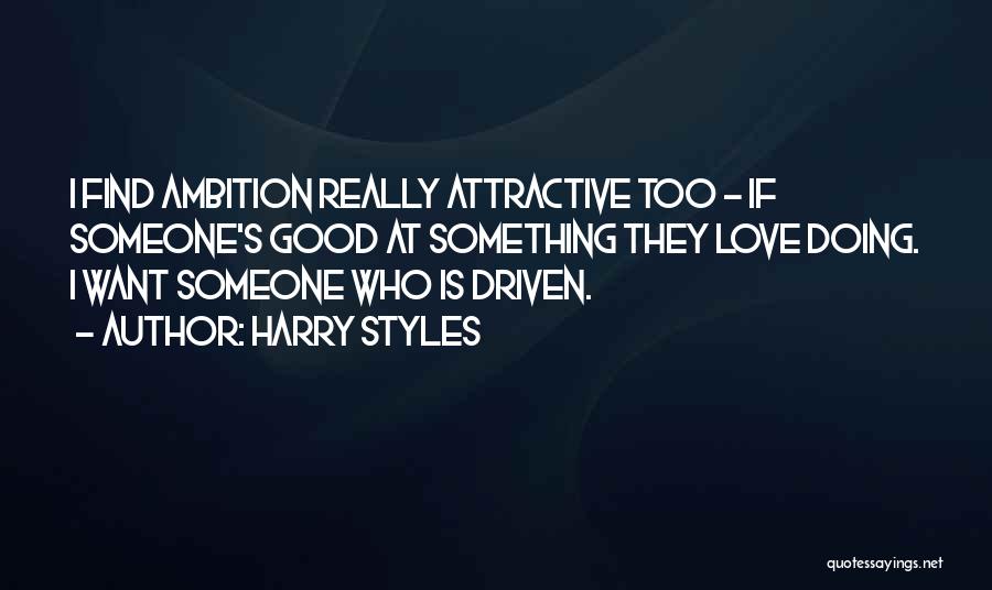 Best Harry Styles Quotes By Harry Styles