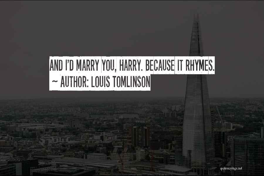 Best Harry Styles Quotes By Louis Tomlinson