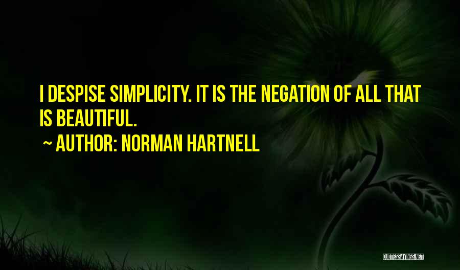 Best Hartnell Quotes By Norman Hartnell