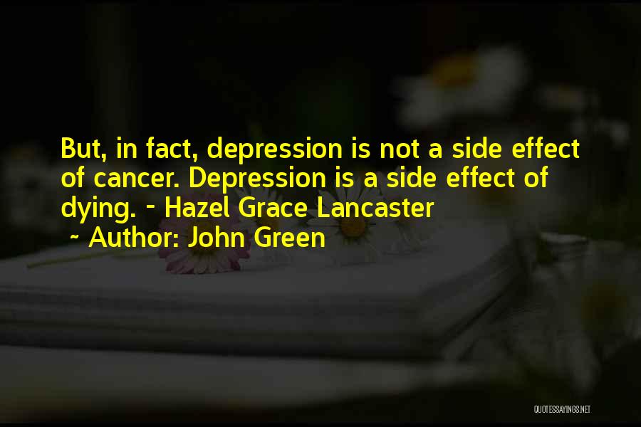 Best Hazel Lancaster Quotes By John Green