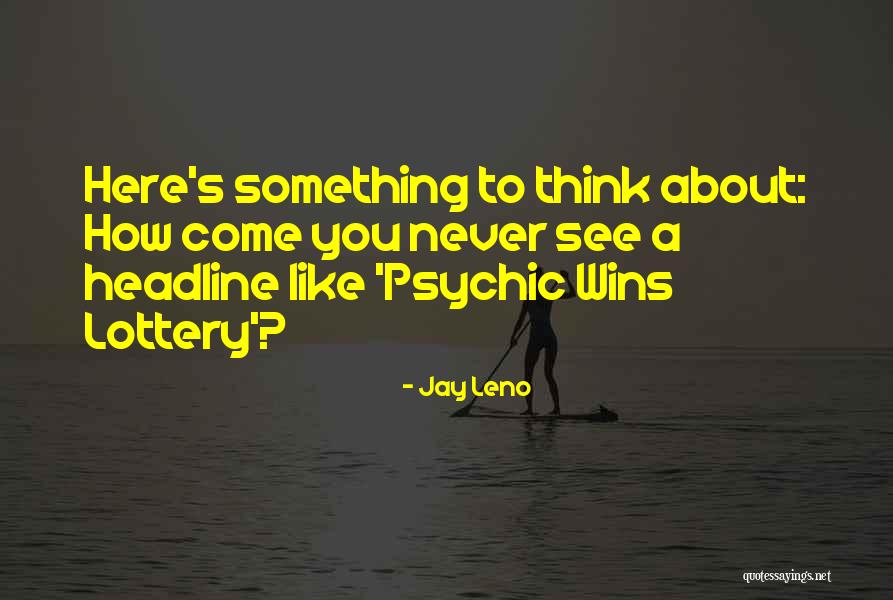 Best Headline Quotes By Jay Leno Best Headline Quotes By Jay Leno