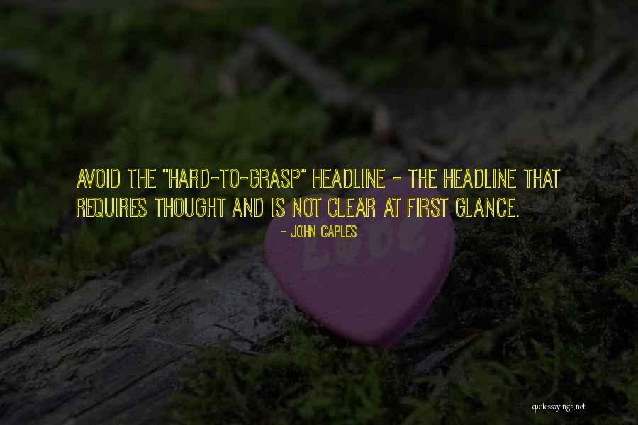 Best Headline Quotes By John Caples Best Headline Quotes By John Caples