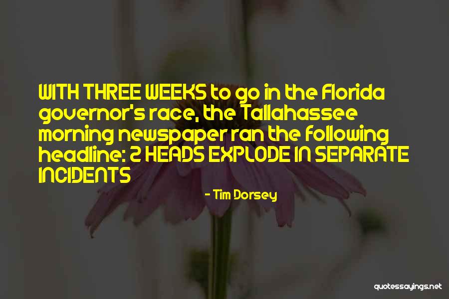 Best Headline Quotes By Tim Dorsey