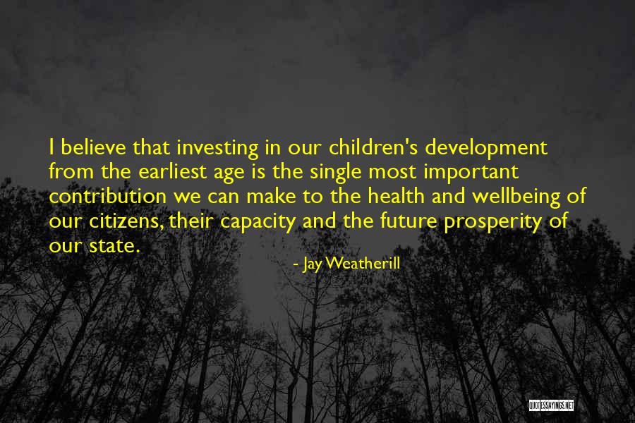 Best Health And Wellbeing Quotes By Jay Weatherill