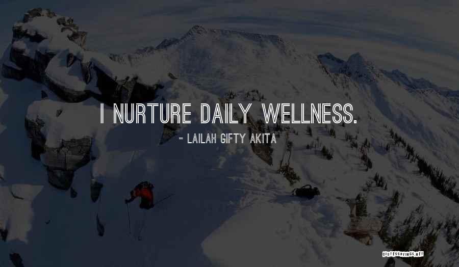 Best Health And Wellbeing Quotes By Lailah Gifty Akita