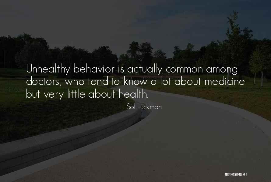 Best Health And Wellbeing Quotes By Sol Luckman