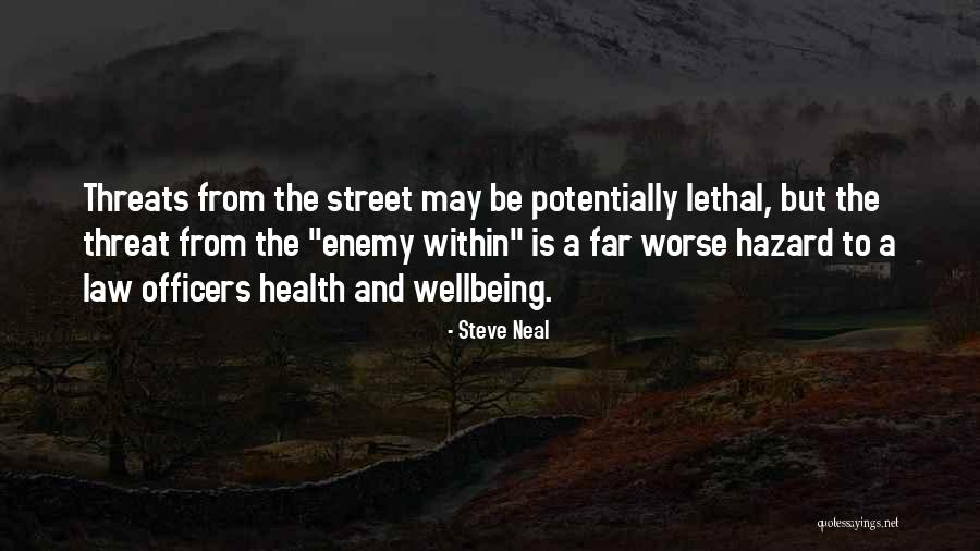 Best Health And Wellbeing Quotes By Steve Neal