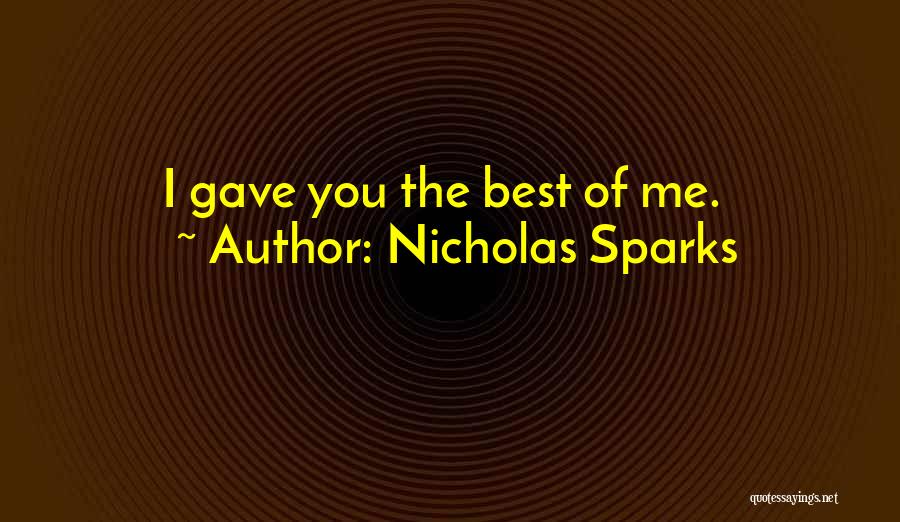 Best Heartbreak Quotes By Nicholas Sparks