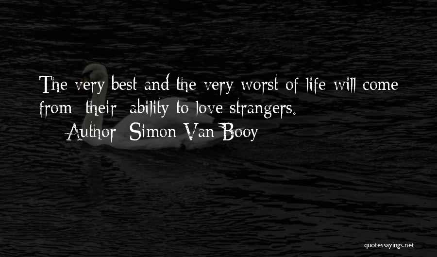 Best Heartbreak Quotes By Simon Van Booy