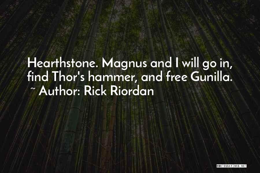 Best Hearthstone Quotes By Rick Riordan