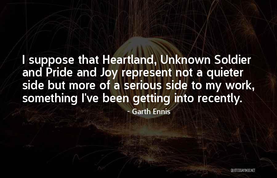 Best Heartland Quotes By Garth Ennis