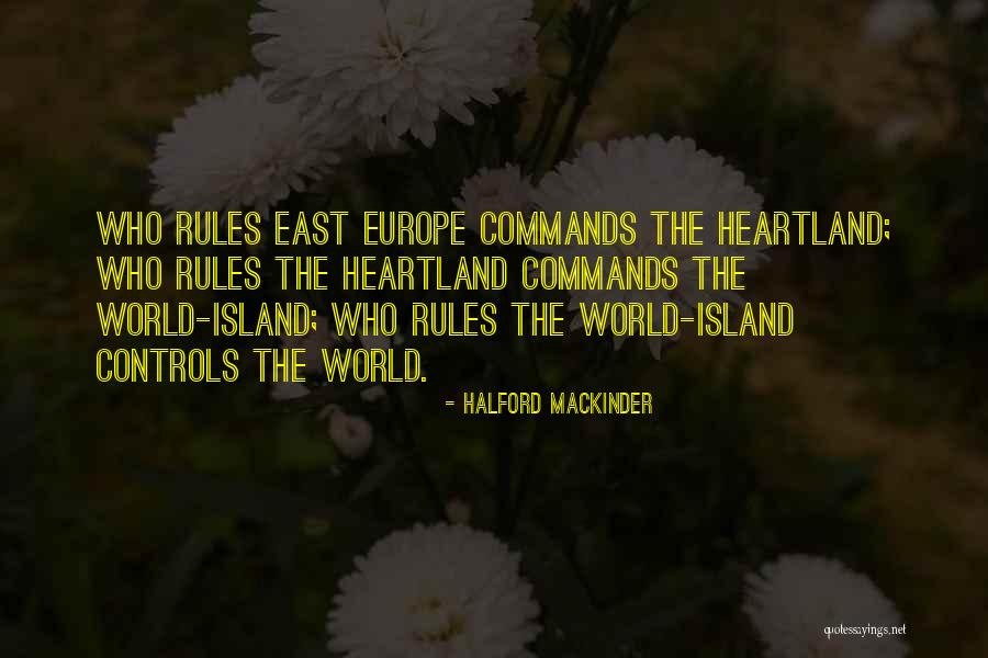 Best Heartland Quotes By Halford Mackinder