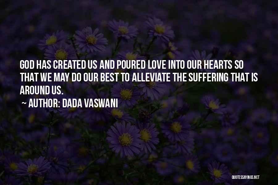 Best Hearts Quotes By Dada Vaswani