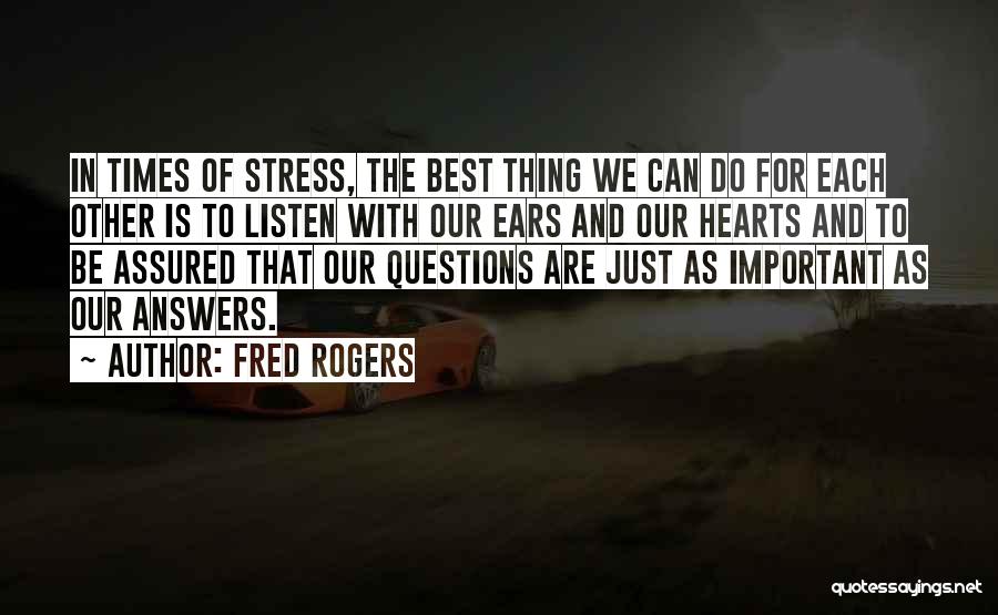 Best Hearts Quotes By Fred Rogers