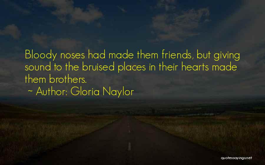 Best Hearts Quotes By Gloria Naylor