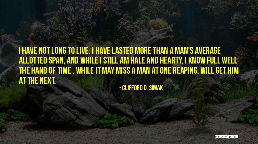 Best Hearty Quotes By Clifford D. Simak