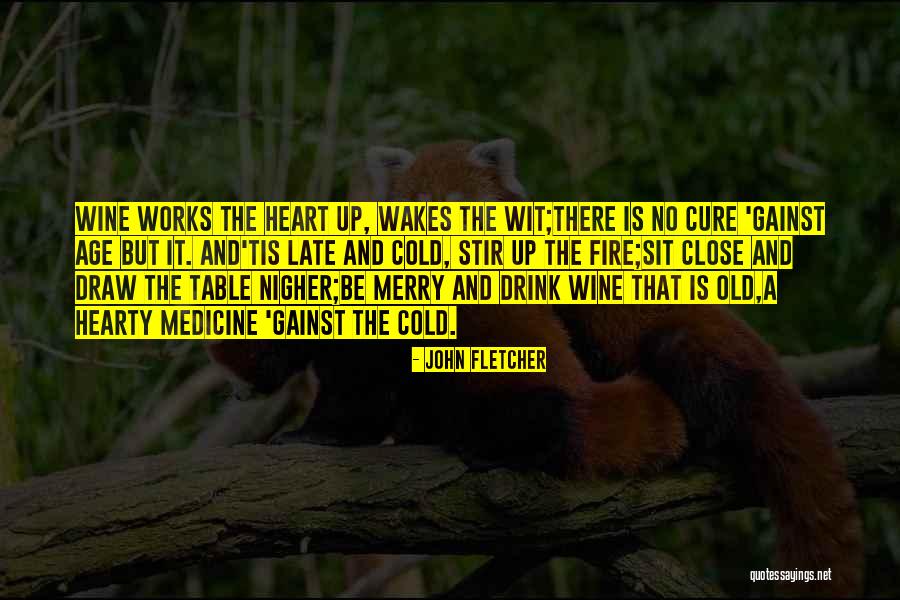 Best Hearty Quotes By John Fletcher