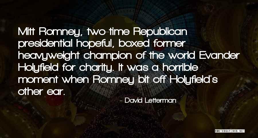 Best Heavyweight Quotes By David Letterman Best Heavyweight Quotes By David Letterman