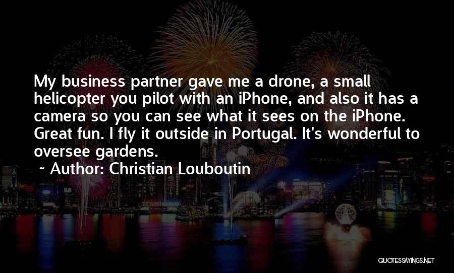 Best Helicopter Pilot Quotes By Christian Louboutin