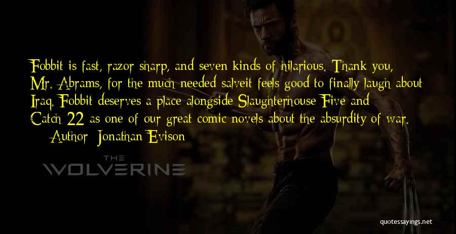 Best Helms Deep Quotes By Jonathan Evison