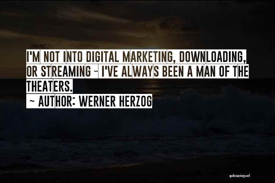 Best Herzog Quotes By Werner Herzog