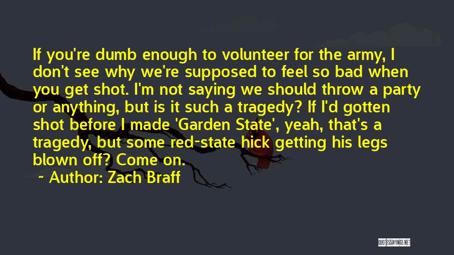 Best Hick Quotes By Zach Braff