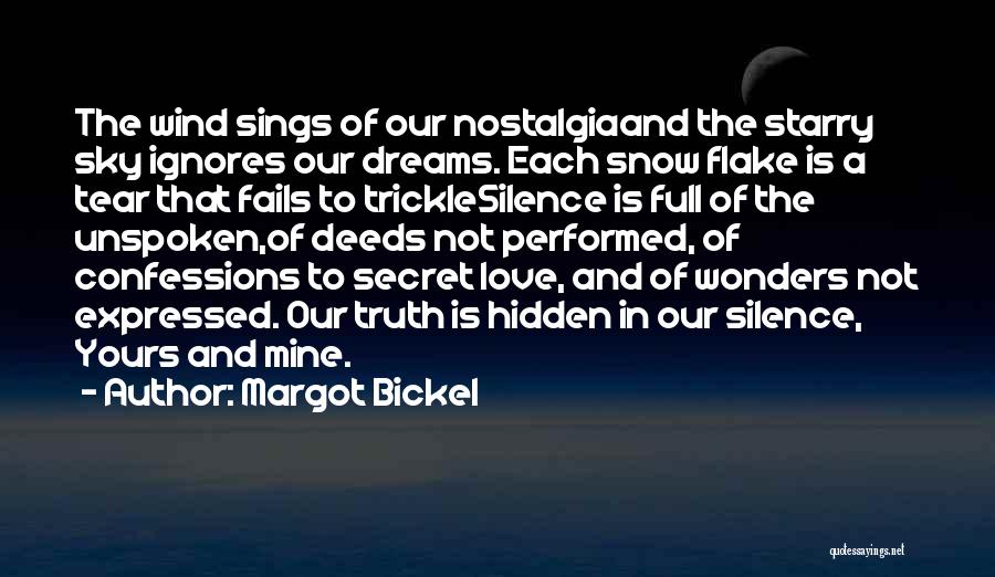 Best Hidden Love Quotes By Margot Bickel