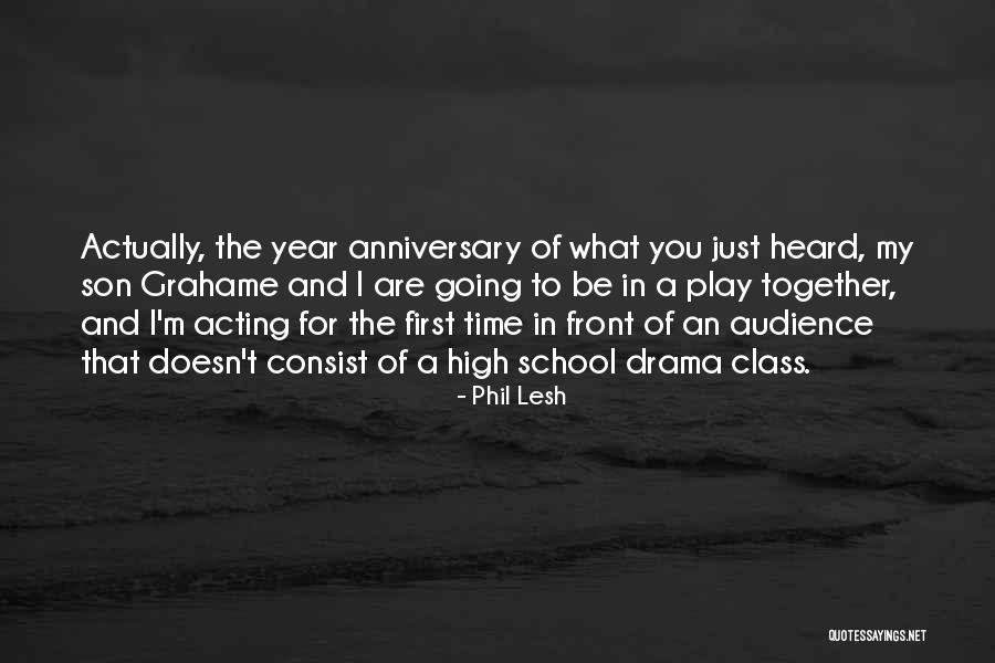 Best High School Class Quotes By Phil Lesh Best High School Class Quotes By Phil Lesh