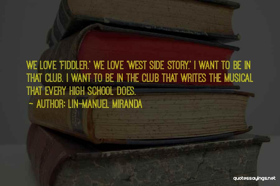 Best High School Musical Quotes By Lin-Manuel Miranda