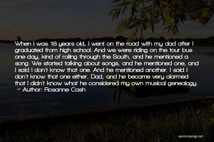 Best High School Musical Quotes By Rosanne Cash