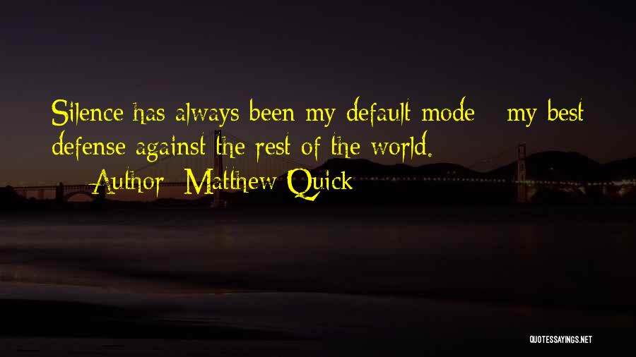 Best High School Quotes By Matthew Quick