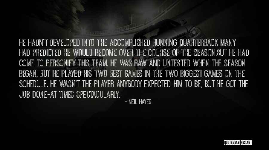 Best High School Quotes By Neil Hayes Best High School Quotes By Neil Hayes