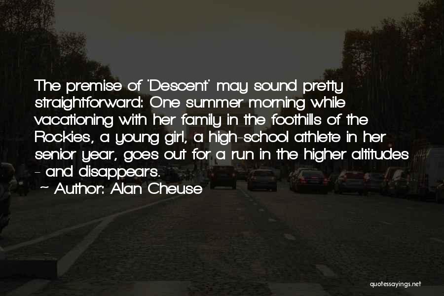 Best High School Senior Quotes By Alan Cheuse