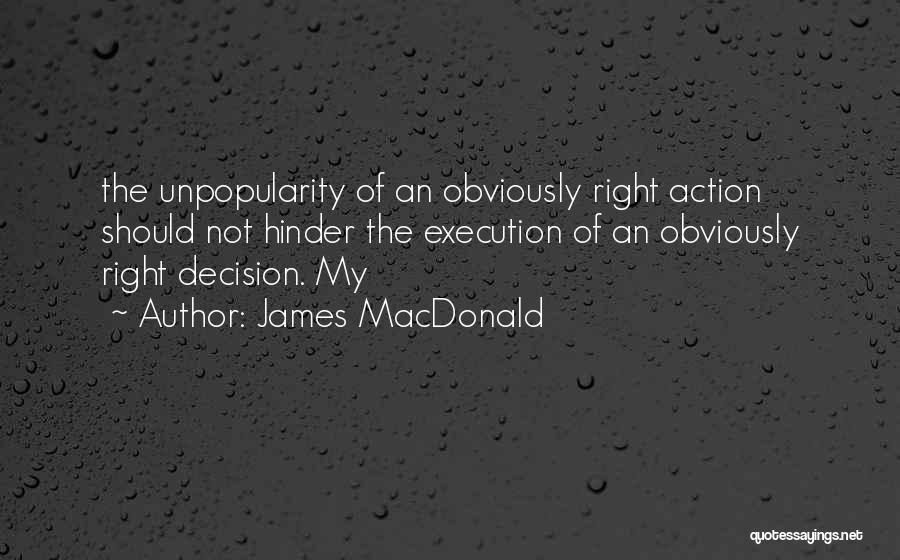 Best Hinder Quotes By James MacDonald