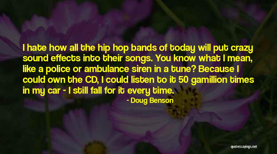 Best Hip Hop Quotes By Doug Benson