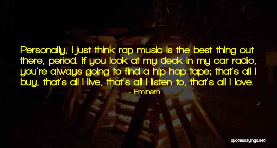 Best Hip Hop Quotes By Eminem