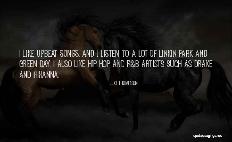 Best Hip Hop Quotes By Lexi Thompson