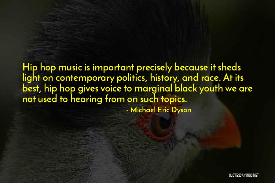 Best Hip Hop Quotes By Michael Eric Dyson