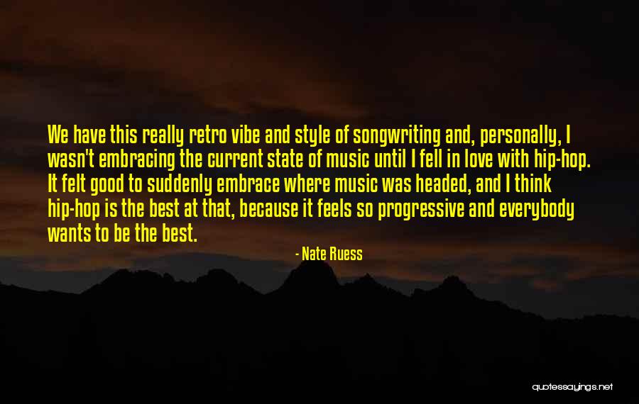 Best Hip Hop Quotes By Nate Ruess