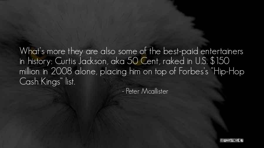 Best Hip Hop Quotes By Peter Mcallister Best Hip Hop Quotes By Peter Mcallister