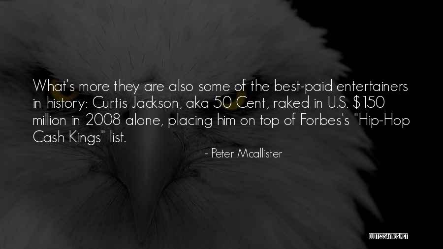 Best Hip Hop Quotes By Peter Mcallister