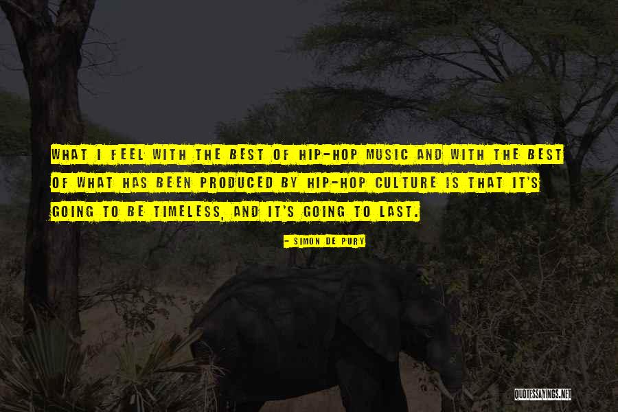 Best Hip Hop Quotes By Simon De Pury Best Hip Hop Quotes By Simon De Pury