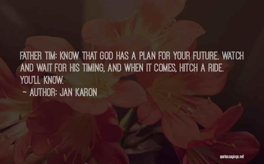 Best Hitch Quotes By Jan Karon