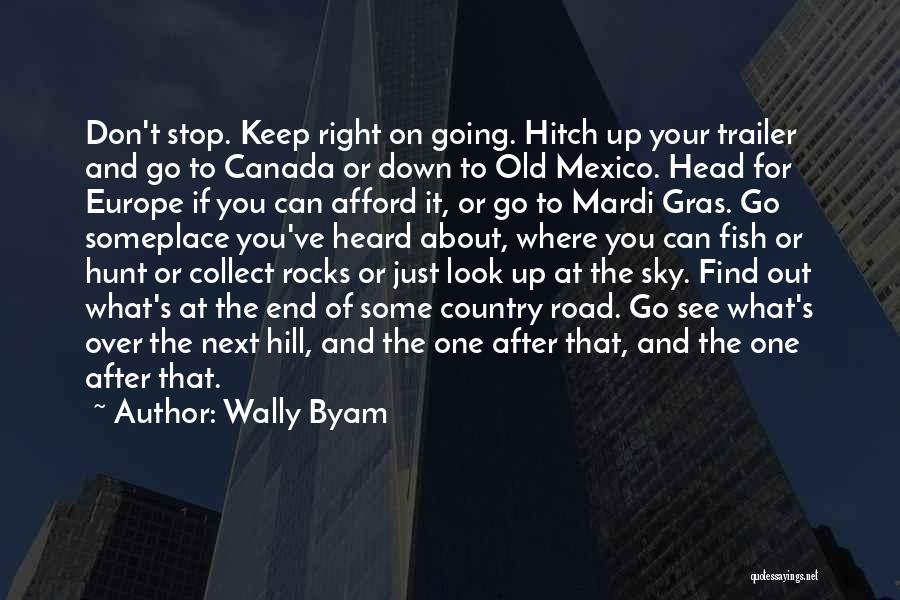 Best Hitch Quotes By Wally Byam